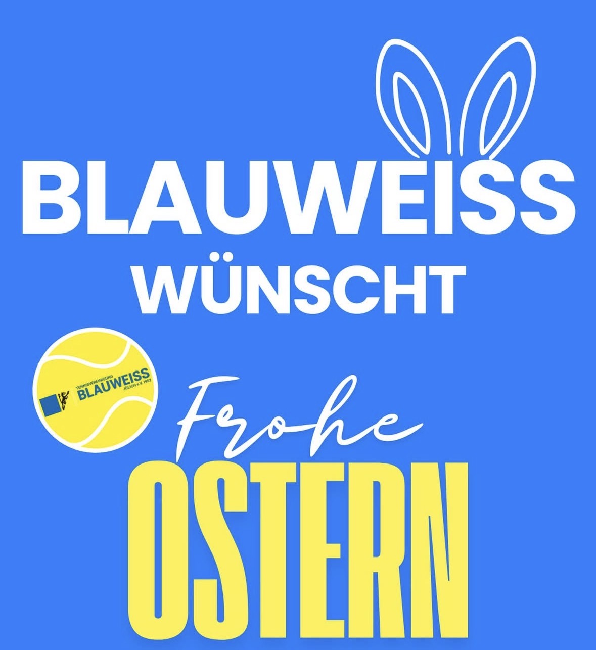 BLAUWEISS wünscht euch FROHE OSTERN!
